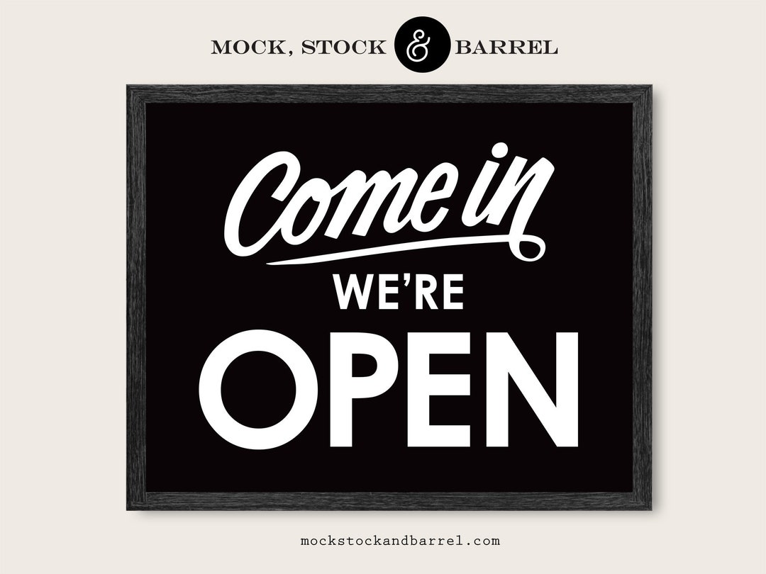 Come In, We're Open Printable Home Decor Store Sign in Black Includes