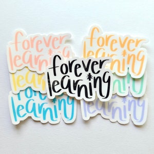 Adesivo Forever Learning • Adesivo de vinil • Adesivo para laptop • Adesivo de vinil para laptop • Garrafa de água • Garrafa térmica • Fofo • Decalque • Brilhante • Ensino • Arco-íris