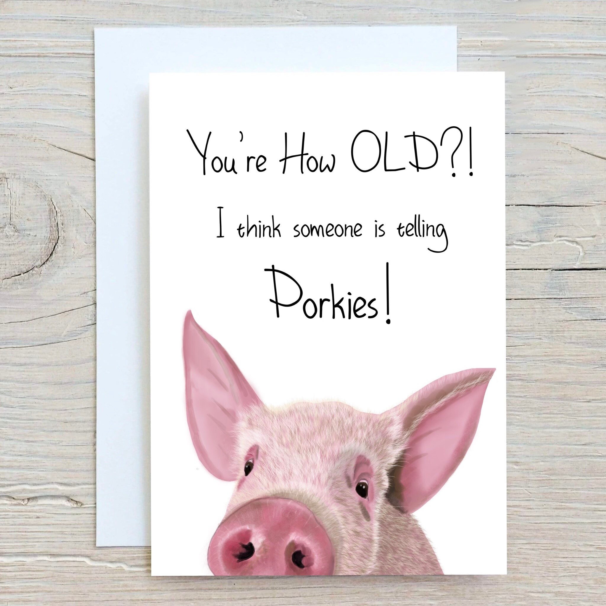 Ik denk dat iemand het Porkies vertelt! Varken verjaardagskaart - stuur rechtstreeks naar uw ontvanger!