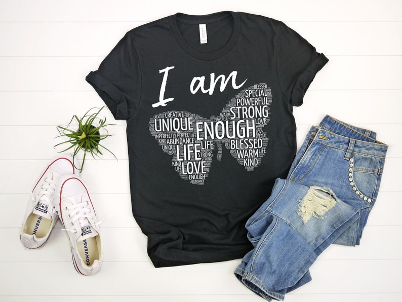 Motivational Shirt I Am Enough Tshirt I Am Affirmation Etsy Motivational Shirt I Am Enough Tshirt I Am Affirmation Etsy