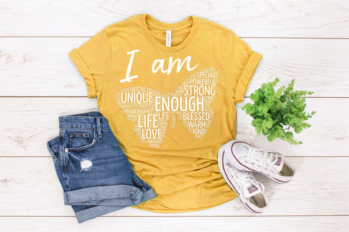 Motivational Shirt I Am Enough Tshirt I Am Affirmation Etsy Motivational Shirt I Am Enough Tshirt I Am Affirmation Etsy