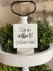 I like my coffee hot just like my husband Tier Tray Decor| Coffee bar sign Tier Tray Sign | Coffee Tier Tray | Mini signs 