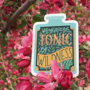 Tonic of Wildness – Henry David Thoreau | Sticker