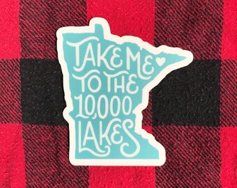 Take Me to 10,000 Lakes | Sticker