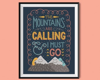 Mountains Are Calling – John Muir | Art Print