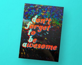 DFTBA Don't Forget To Be Awesome – John Green Hank Green | Holographic Mini Art Print