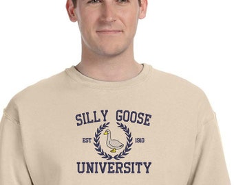 Embroidered Silly Goose University Crewneck Sweatshirt: Funny Unisex Gift