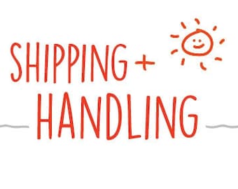 Shipping and Handling or other charges