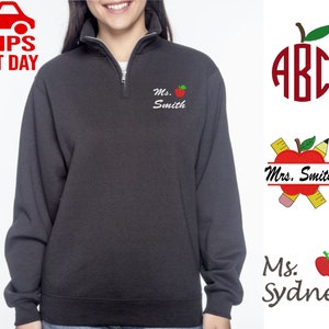 Teacher Quarter Zip Sweatshirt with Name and Apple - Teacher Quarter Zip Pullover - Teacher Crosswind Pull Over - Teacher Gifts
