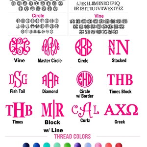 May include: A chart showing different monogram fonts, including Master Circle, Circle, Vine, Stacked, Fish Tail, Diamond, Circle w/ Border, Times Block, Block w/ Line, Curlz, and Greek. The chart also shows thread colors in a variety of colors.