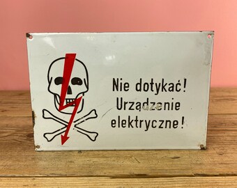 vintage ENAMEL SIGN PLAQUE warning sign skull & bones NIE DOTYKAĆ URZĄDZENIE ELE