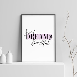 Sweet dreams print, sweet dreams beautiful, sweet dreams typography, typography print, sweet dreams wall art, quote prints, bedroom prints