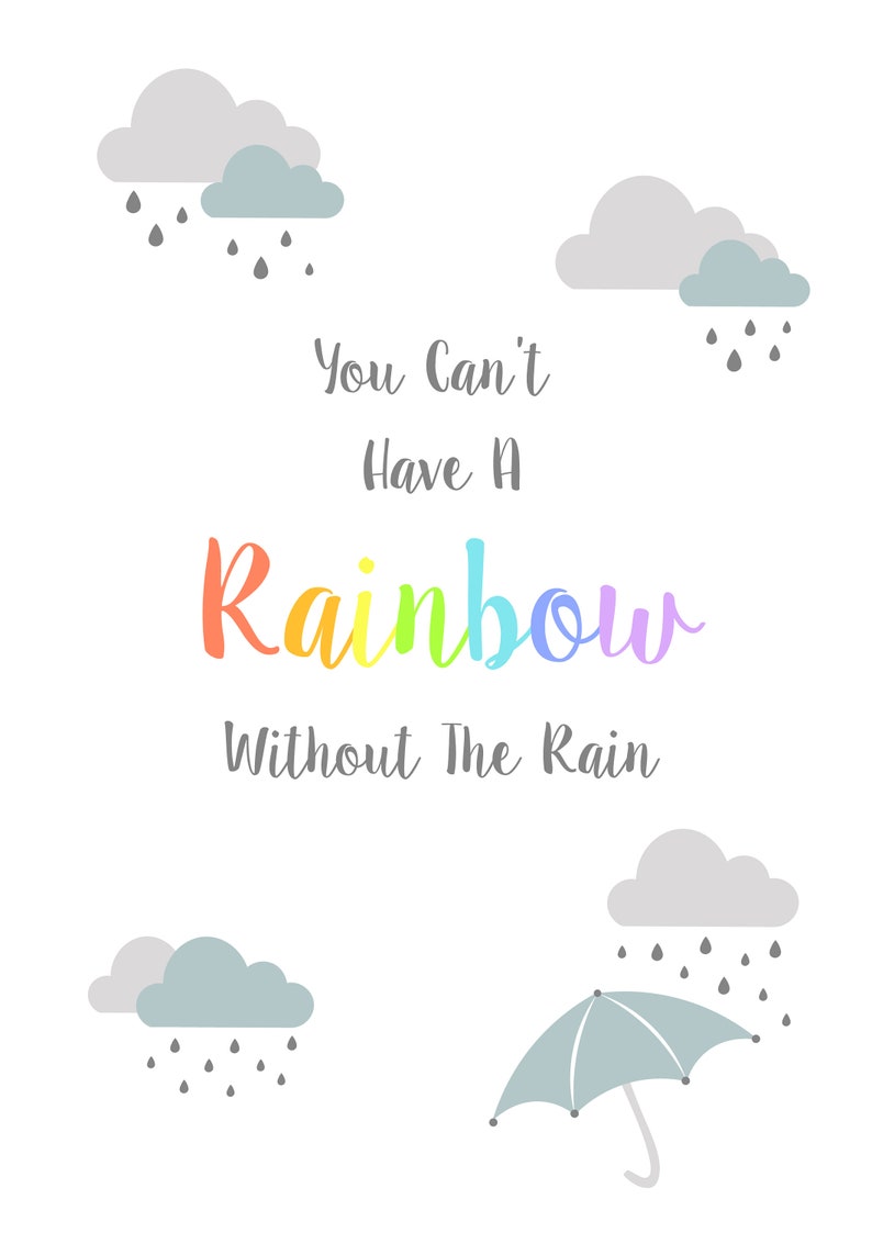 You Can't Have a Rainbow Without the Rain Quote Rainbow Etsy