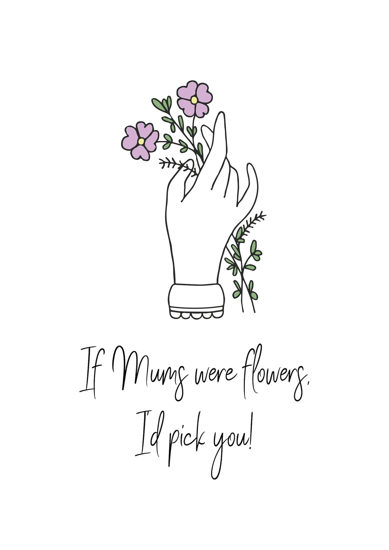 If Mums Were Flowers I d Pick You Mother s Day Gift Etsy if-mums-were-flowers-i-d-pick-you-mother-s-day-gift-etsy