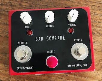 BAD COMRADE: Glitch, Pitch, Slice, Dice, Distortion, Ring Modulator, Delay, Guitar Effects Pedal