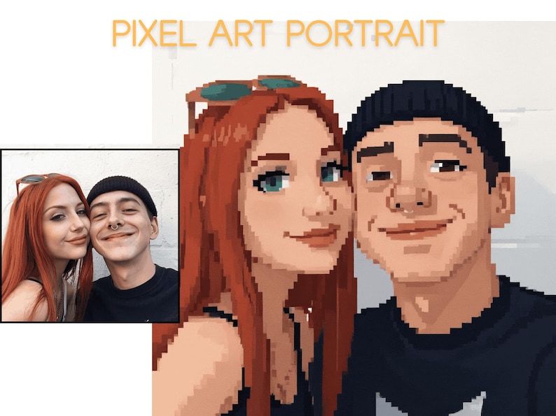 May include: Pixel art portrait of a couple, with a photo reference in the corner. The woman has red hair and blue eyes, and the man wears a black beanie. The text "PIXEL ART PORTRAIT" is at the top.