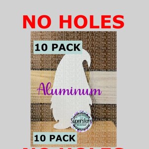 Aluminum Gnome Sublimation Blank, Single Sided Aluminum Sublimation Blanks , Aluminum blanks, Sublimation, 10 pack of blank, 10 inches