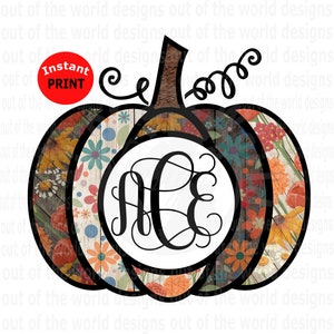 May include: A fall-themed pumpkin with a floral pattern and a monogram in a circle. The pumpkin is brown, orange, and white with a variety of flowers in shades of pink, red, yellow, and blue. The monogram is black and the letters are "ACE".