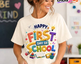 Happy First Day Of School Shirt, Teacher Back To School Tee, Comfort Colors® Teacher Shirt, First Day Of School Teacher Tee, Teacher Gift