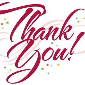 May include: A white background with the words "Thank You!" in a bold, cursive, dark red font. The exclamation point is large. There are small colourful dots and swirls in the background.
