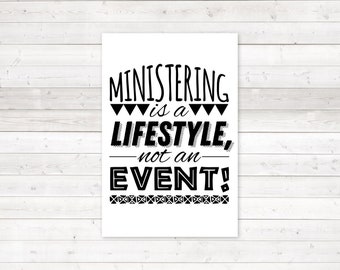 Printable Handout for Ministering Interview or LDS Relief Society Lesson: Ministering Is a Lifestyle Not An Event - General Conference Quote