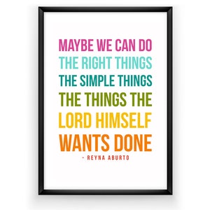 Printable Handout for Ministering Interview or LDS Relief Society Lesson Do The Right Things Simple Things - General Conference Quote