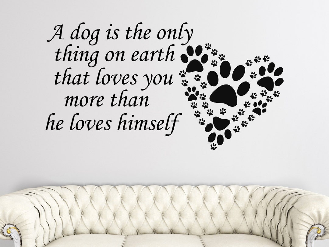 Dog Quote Wall Decals. Pet Quote Wall Art Decal. Dog Paw Print Etsy