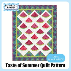 May include: A digital download pattern for a quilt featuring a white background with watermelon slices in a repeating pattern. The quilt is surrounded by a blue, green, and purple border. The text "Taste of Summer Quilt Pattern" is at the bottom of the image. The text "Digital Download PDF" is in a circle at the bottom right corner of the image.