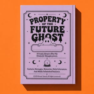 A 5 by 7 inch hardcover journal with a matte pastel purple cover and black printed graphics. The front features a retro inspired illustration of a white ghost character. One design shows the ghost holding a locked book flanked by a lit candle and a skeleton key with text reading Notes For My Future Ghost. The other shows the ghost peeking over a blank label with text reading Property Of The Future Ghost. Both include crescent moons, four point stars, and vintage decorative border frames.