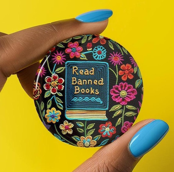 Bookish Protest Accessory Read Banned Books Pinback Button - Literary Activist Pin for Bookworms