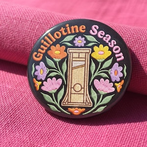 Guillotine Season Pinback Button - Eat The Rich Gift for Activists and Anti-Billionaire Political Button
