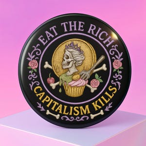 Eat the Rich Pastel Goth Protest Pin | Anti-Capitalist Feminist Punk Button | Political Accessory Gift | Pin for Bag