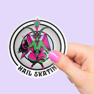 Sticker featuring a rollerskating goat figure inspired by Baphomet, holding a roller skate. The text 'Hail Skatin' appears below, blending rebellious skate culture with occult symbolism in a bold and edgy style.