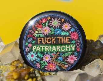 F*ck the Patriarchy Pinback Button: Floral Feminist Protest Badge