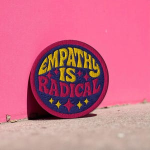 Empathy Patch, Retro 70s Iron On, Activist Quote, Feminist Gift, Hippie Jacket Patch, 70s Style Political Protest Gift, Inspirational Quote