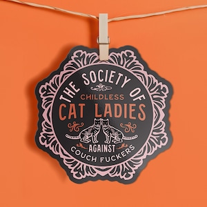 Childless Cat Lady Sticker for Feminist Cat Lover Gifts for Progressive Political Sticker for Cat Mom Gift for Women's Rights Sticker
