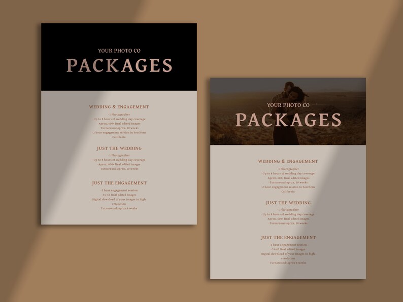 May include: Two black and white flyers with the text "YOUR PHOTO CO PACKAGES" in a brown font. The flyers list different photography packages for weddings and engagements. The packages include the number of photographers, hours of coverage, and turnaround time.