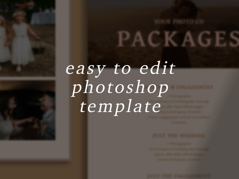May include: A digital template for photographers to use to create wedding and engagement packages. The template is easy to edit in Photoshop and features the text "Your Photo Co. Packages easy to edit photoshop template".