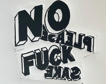 No Please Fuck Sake blockprint