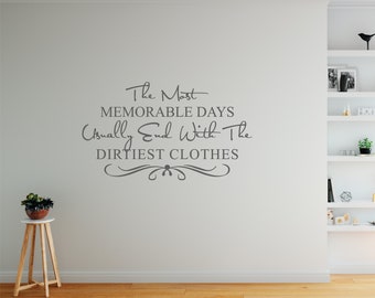 The Most Memorable Days - Handmade Laundry Wall Decal/Sticker
