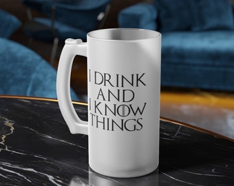 Engraved Glass Tankard Game Of Thrones I Drink And I Know Things Tyrion 