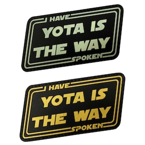Yota Is The Way PVC Patch