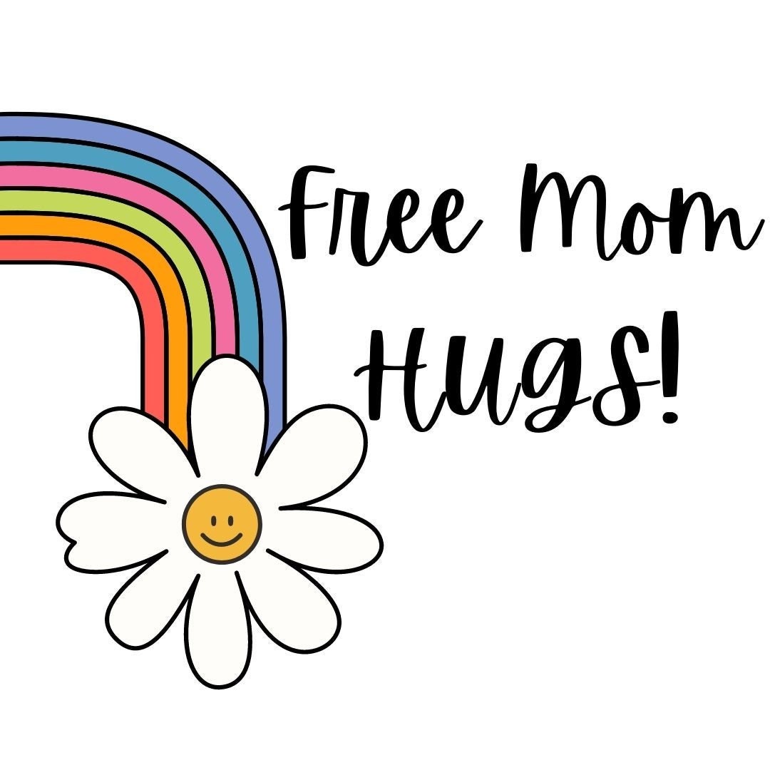 Free Mom Hugs Digital Download - Etsy