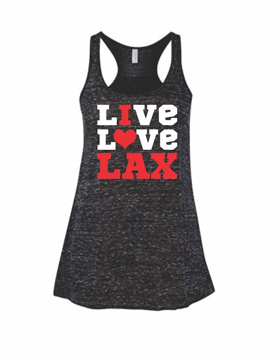 Live love LAX tank top Lacrosse flowy tank top LAX tank top Etsy
