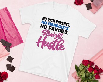 Hustle Short-Sleeve, Ladies tops, Sassy, Tees shirts for women, Ladies tees, Tshirts with Sayings, tshirt women, tees with saying, tees