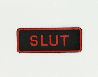 Slut Patch, Statement Patch, Iron On Patches, Embroidered Patch, (#32)