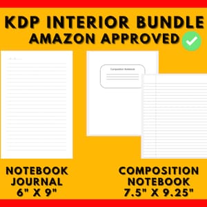 May include: Two blank notebook templates, one labeled "Composition Notebook" measuring 7.5 inches by 9.25 inches and the other labeled "Notebook Journal" measuring 6 inches by 9 inches. Both templates have lined pages and are Amazon approved.