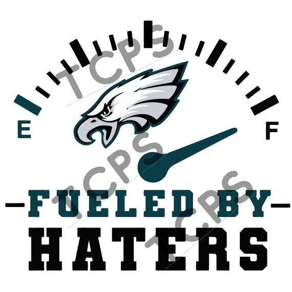 Download Fueled By Hater Philadelphia Eagles SVG and PNG Files | Etsy