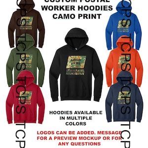 May include: Custom postal worker hoodies in various colors, featuring a camo print design. The hoodies have a front pocket and a hood. The text on the hoodies reads "LOGO HERE" and "CUSTOM POSTAL HOODIES POSTAL WORKER HOODIES".