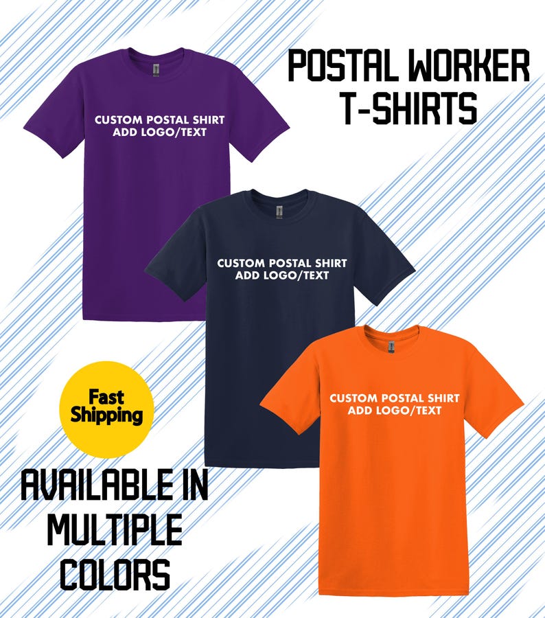 May include: Three short-sleeved t-shirts in purple, navy blue, and orange. Each shirt has the text "CUSTOM POSTAL SHIRT ADD LOGO/TEXT" printed on the front. The image also includes the text "POSTAL WORKER T-SHIRTS" and "AVAILABLE IN MULTIPLE COLORS".